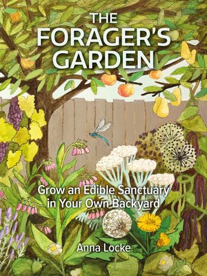 cover image of The Forager’s Garden